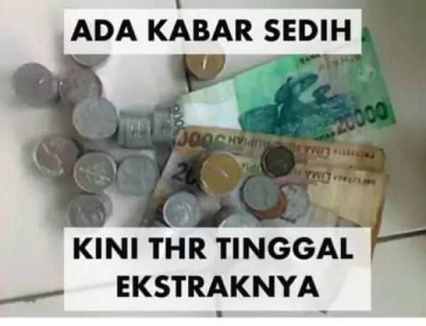 Inilah 7 Meme Kocak Tentang THR Buatan Netizen Saat Karyawan Menanti THR