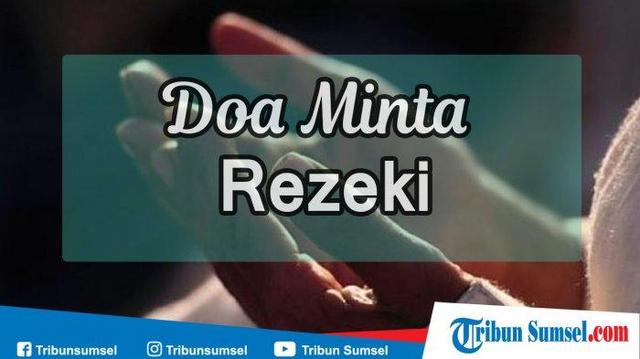 Doa Minta Dibukakan Pintu Rezeki : Doa Mustajab Di Hari ...